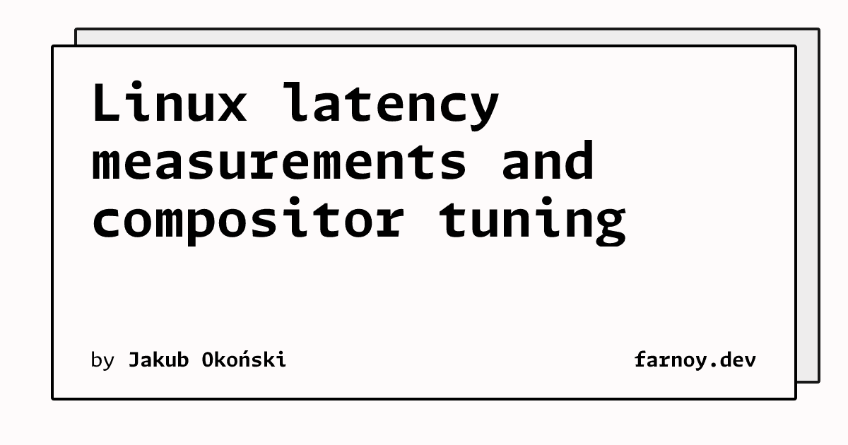 KWin Latency Tuning: How Zed Editor Adds 3ms Lag on Linux