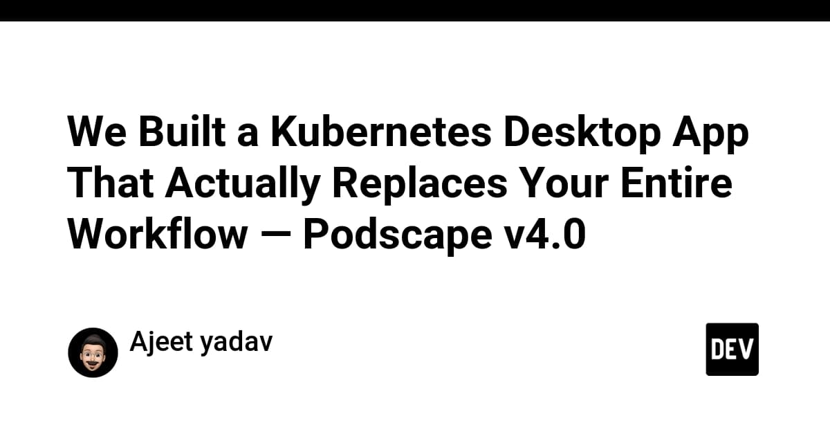 Podscape v4.0: Open-Source Kubernetes Desktop with Network Map and Security Hub