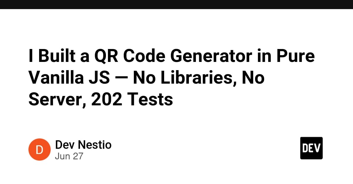 Building a QR Code Generator in Pure Vanilla JS: 202 Tests, Zero Dependencies